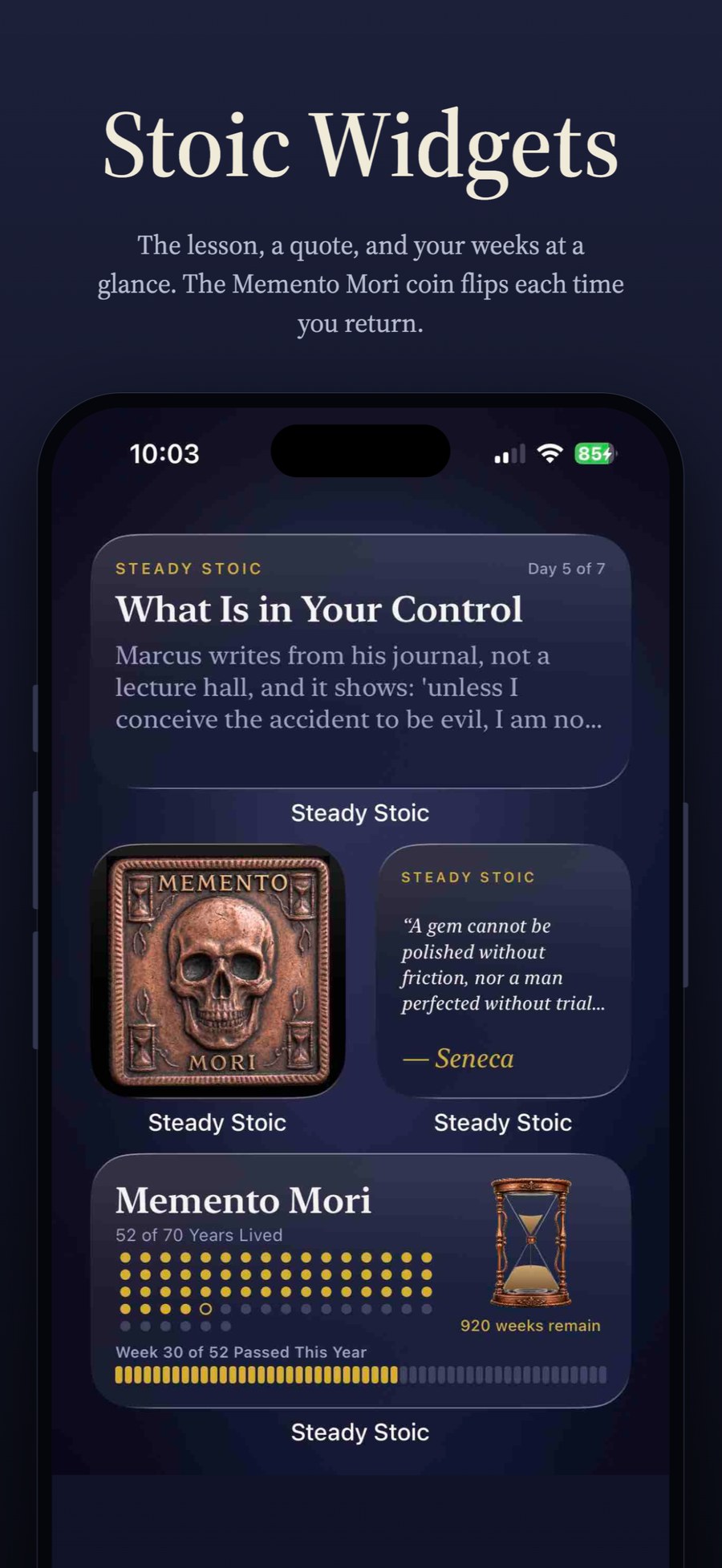 Steady Stoic home-screen widgets: the day's lesson, a Memento Mori coin, a Seneca quote, and a life-in-weeks grid.